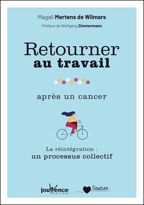 Couverture ebook de Retourner au travail après un cancer , de Magali Mertens de wilmars