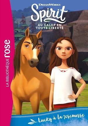 ebook cover of Spirit 11 - Lucky à la rescousse, by Dreamworks