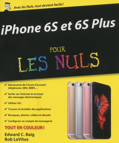 Couverture ebook de IPhone 6S et 6S Plus Pour les Nuls, de Edward C. Baig
