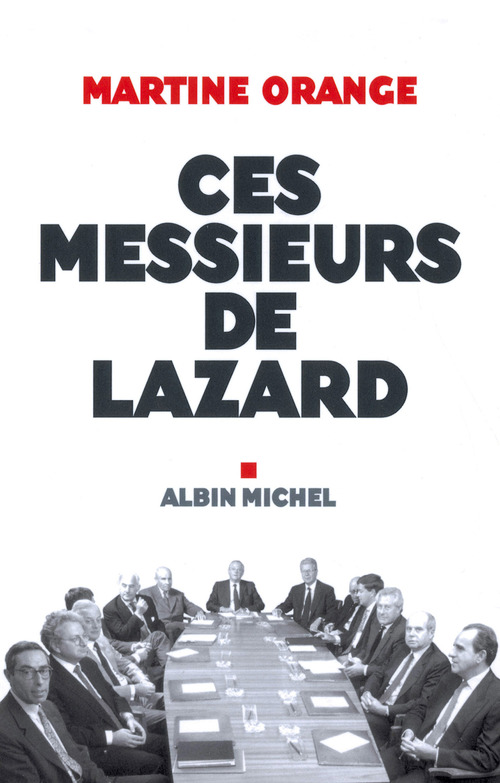 Couverture ebook de Ces Messieurs de Lazard, de Martine Orange