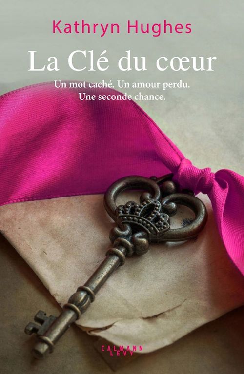 Couverture ebook de La Clé du coeur, de Kathryn Hughes