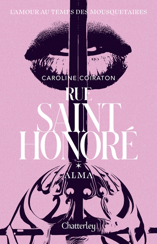 Couverture ebook de Rue Saint-Honoré - Tome 1 Alma, de Caroline Coiraton
