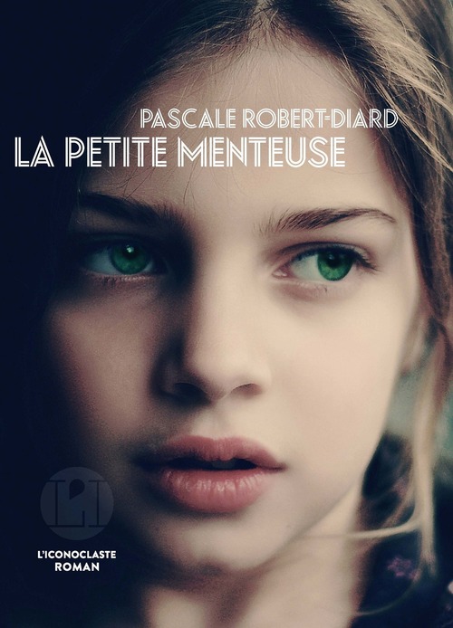 Couverture ebook de La Petite Menteuse, de Pascale Robert-Diard