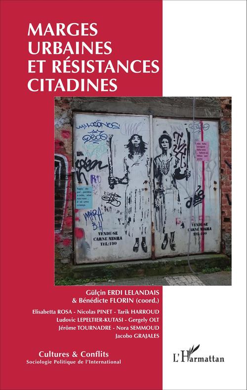 Couverture ebook de Marges urbaines et résistances citadines, de Revue cultures & conflits