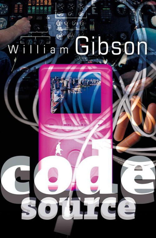 ebook cover of Code source, by William Gibson