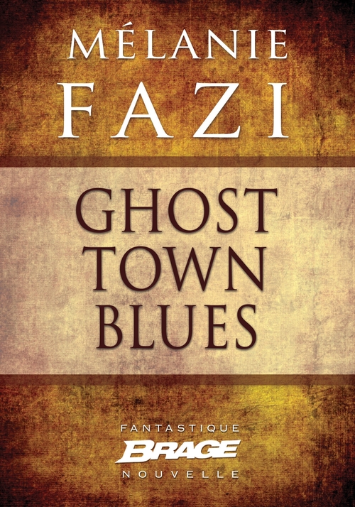 ebook cover of Ghost Town Blues, by Mélanie Fazi