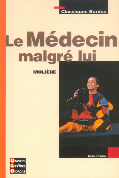 Couverture ebook de Le médecin malgré lui, de Isabelle Ducos-Filippi, Isabelle Maestre, Molière