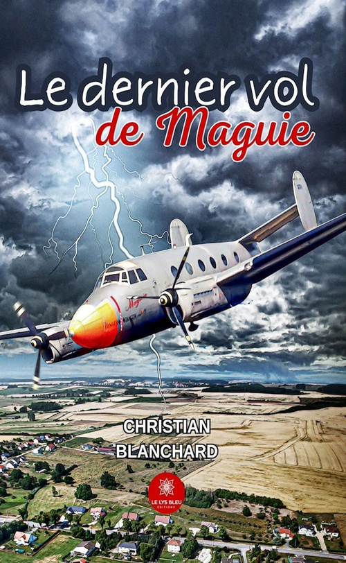 Couverture ebook de Le dernier vol de Maguie, de Christian Blanchard