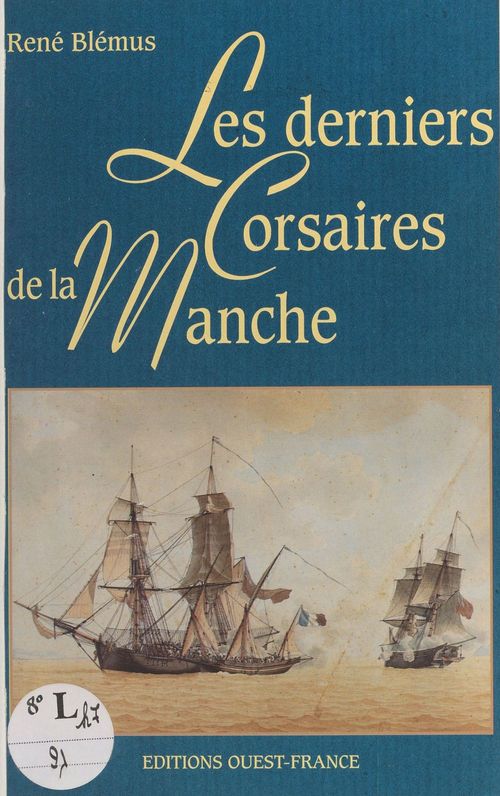 ebook cover of Les derniers corsaires de la Manche, by