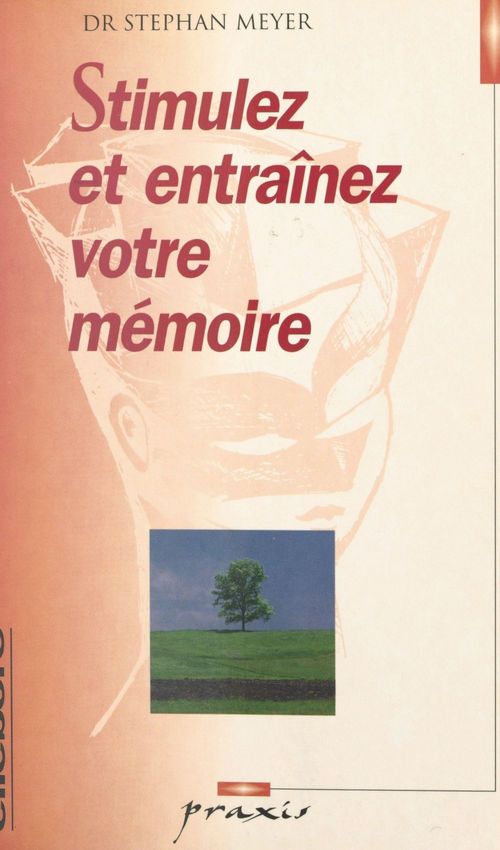ebook cover of Stimulez et entraînez votre mémoire, by Xxx
