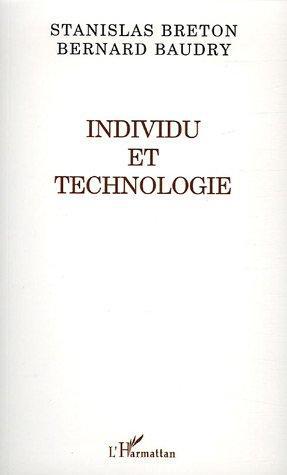 ebook cover of Individu et technologie, by Stanislas Breton, Bernard Baudry