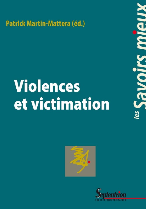 ebook cover of Violences et victimation, by Patrick Martin-Mattera