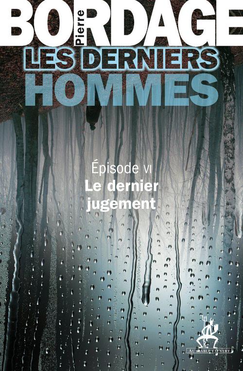 ebook cover of Les Derniers Hommes épisode 6, by Pierre Bordage