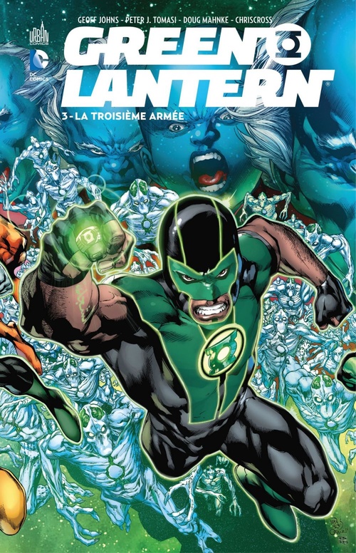 Couverture ebook de Green Lantern - Tome 3 - La troisième armée, de Geoff Johns, Collectif, Doug Mahnke