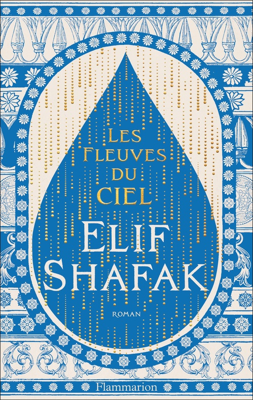 ebook cover of Les fleuves du ciel, by Elif Shafak