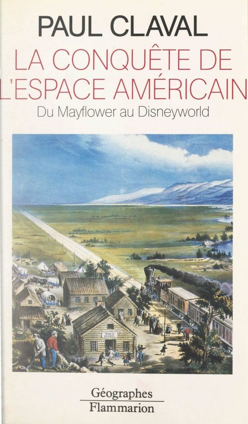 ebook cover of La conquête de l'espace américain, by Paul Claval