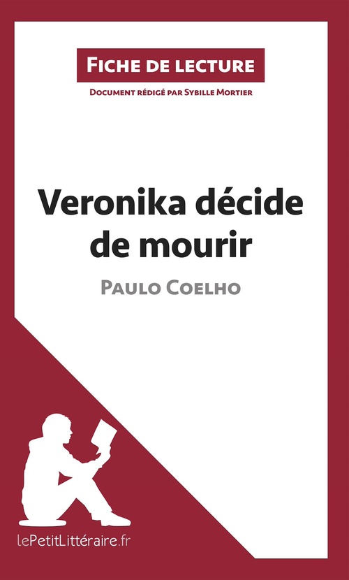Couverture ebook de Veronika décide de mourir de Paulo Coelho (Fiche de lecture), de Sybille Mortier