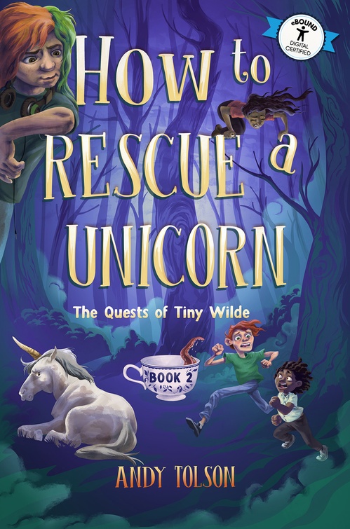 Couverture ebook de How to Rescue a Unicorn, de Andy Tolson