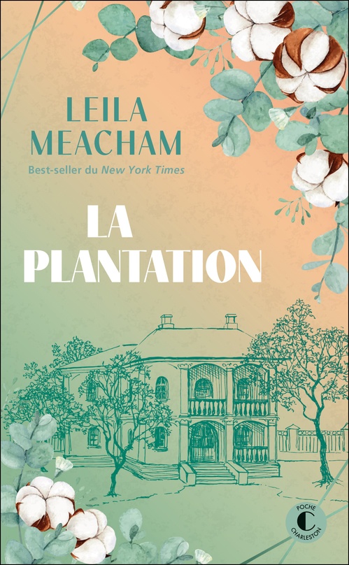 ebook cover of La Plantation, by Leila Meacham