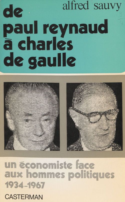 ebook cover of De Paul Reynaud à Charles de Gaulle, by Alfred Sauvy