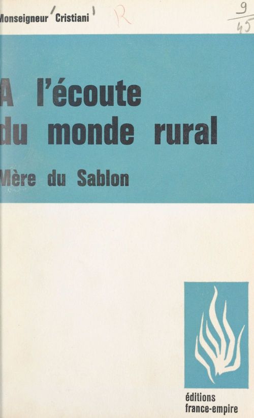 Couverture ebook de À l'écoute du monde rural, une grande fondatrice, mère du Sablon, 1799-1864, de Leon Cristiani