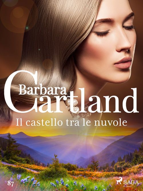 Couverture ebook de Il castello tra le nuvole (La collezione eterna di Barbara Cartland 87), de Barbara Cartland