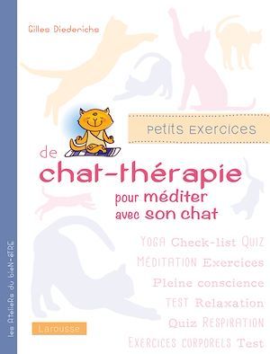 Couverture ebook de Petits exercices de chat-thérapie pour méditer avec son chat, de Gilles Diederichs
