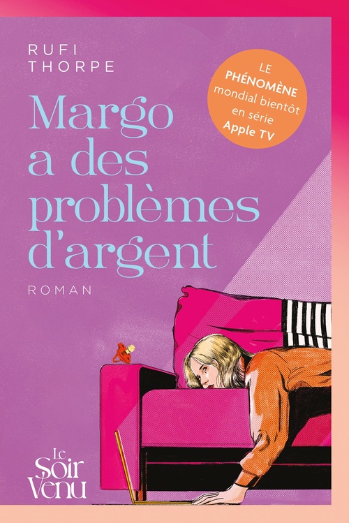 ebook cover of Margo a des problèmes d'argent, by Rufi Thorpe