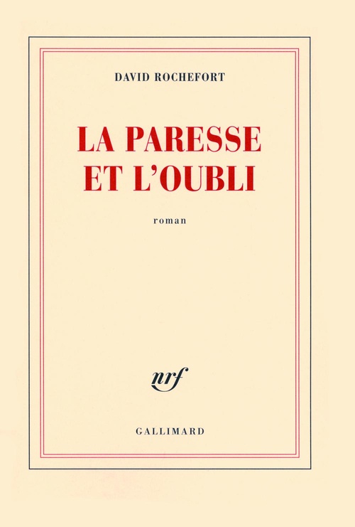 ebook cover of La paresse et l'oubli, by David Rochefort