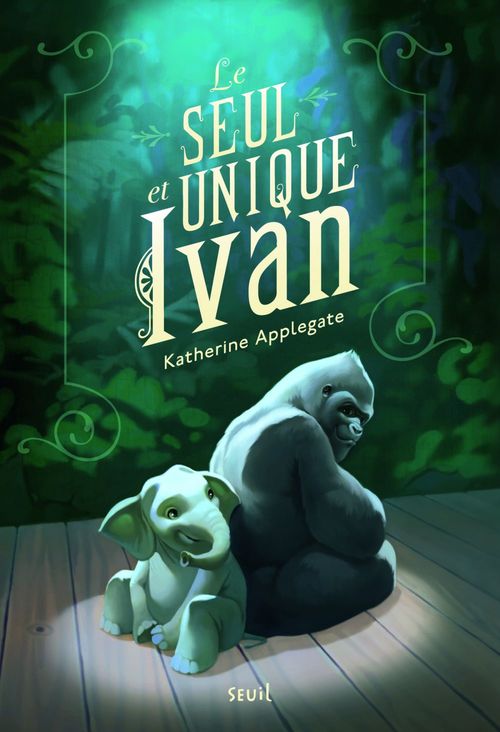 Couverture ebook de Le Seul et unique Ivan, de Katherine Applegate