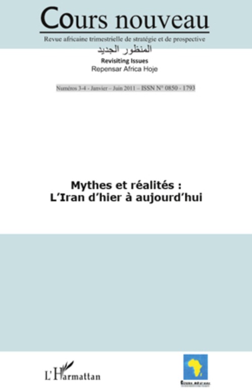 Couverture ebook de Mythes et réalités : l'Iran d'hier à aujourd'hui, de Revue Cours Nouveau