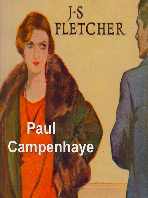 Couverture ebook de Paul Campenhaye, Specialist in Criminology, de J. S. Fletcher