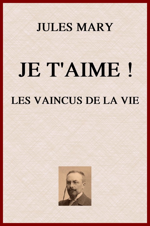 Couverture ebook de Je t'aime !, de Jules Mary