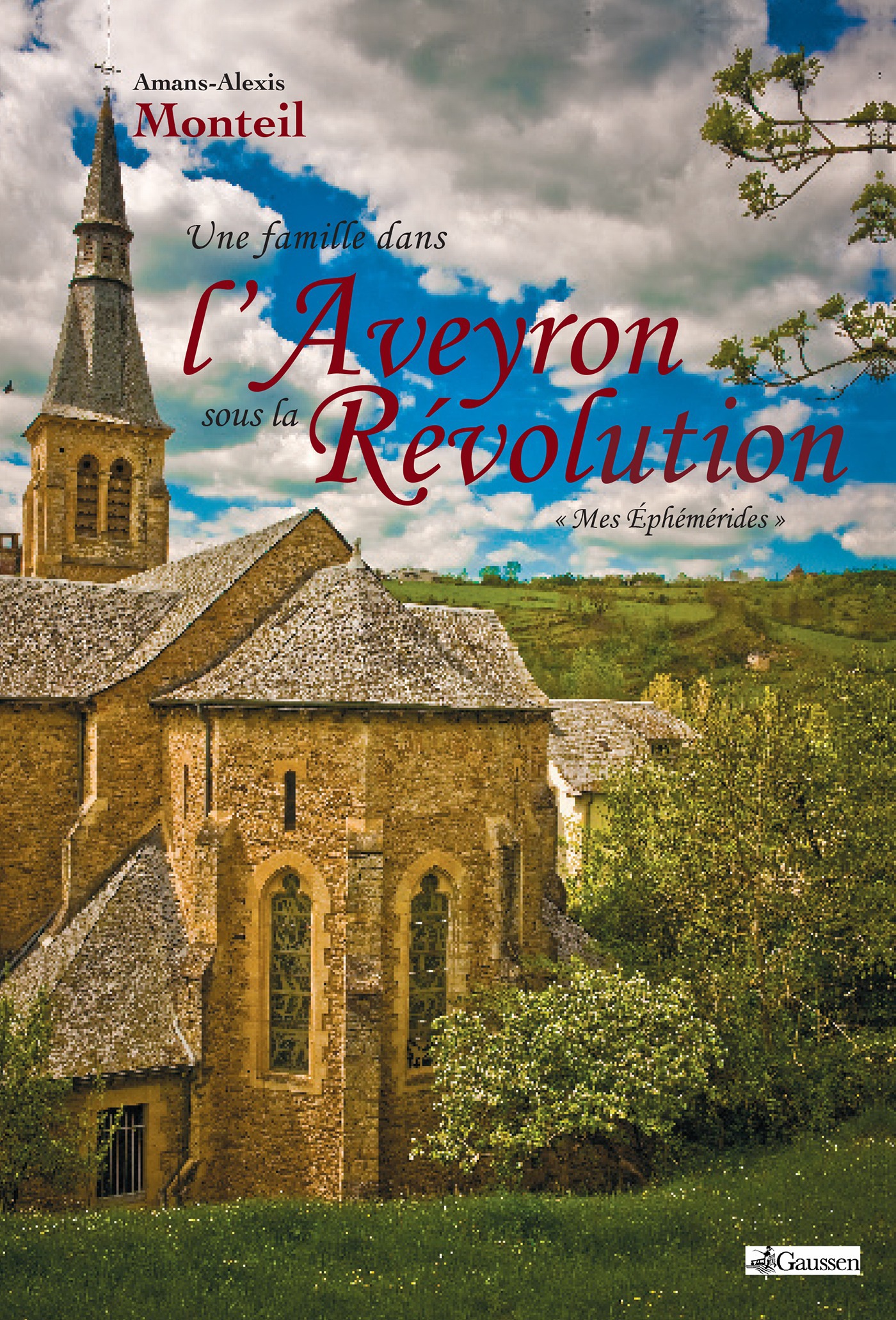 ebook cover of Une famille dans l'Aveyron sous la révolution, by Amans-alexis Monteil
