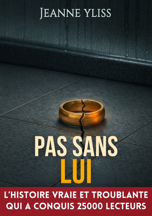 ebook cover of Pas sans lui, by Jeanne Yliss