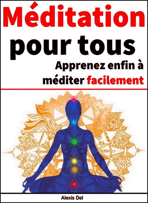 Couverture ebook de Méditation pour tous, de Alexis Delune
