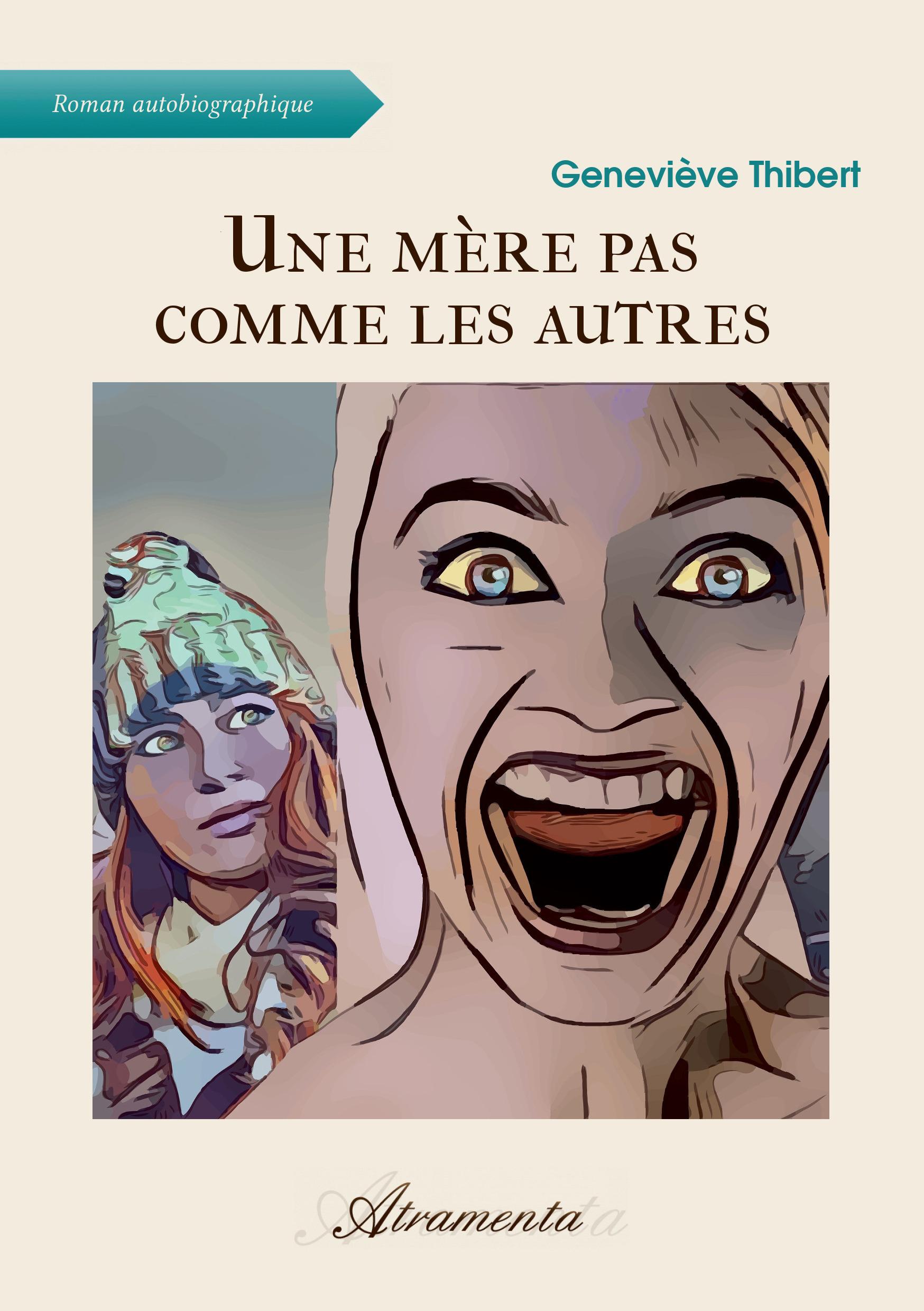 Couverture ebook de Une mère pas comme les autres, de Geneviève Thibert