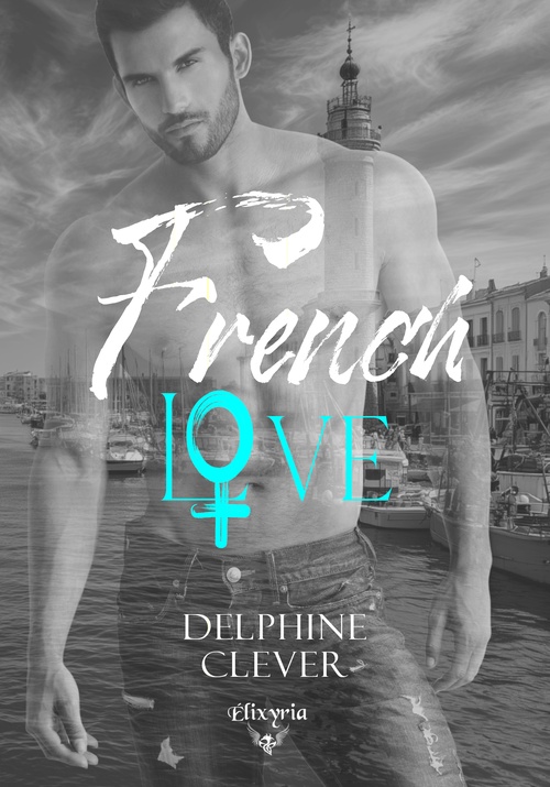 Couverture ebook de French love, de Delphine Clever