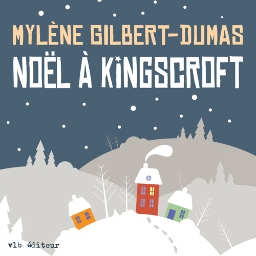 Couverture audiobook de Noël à Kingscroft, de Mylène Gilbert-Dumas