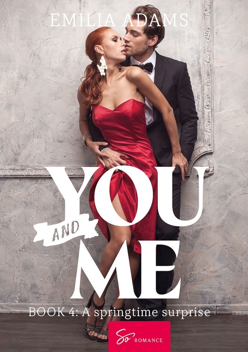 ebook cover of You... and Me - Book 4, by Emilia Adams