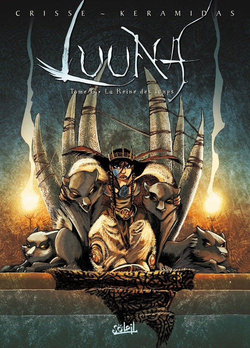 Couverture ebook de Luuna T06 - La reine des loups, de Didier Crisse