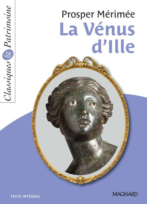 Couverture ebook de La Vénus d'Ille - Classiques et Patrimoine, de Prosper Mérimée