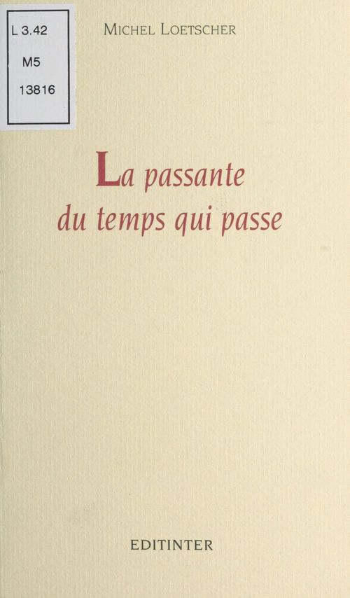 ebook cover of La Passante du temps qui passe, by Michel Loetscher