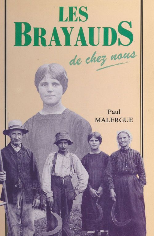 Couverture ebook de Les Brayauds de chez nous, de Paul Malergue