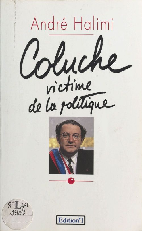 ebook cover of Coluche victime de la politique, by André Halimi