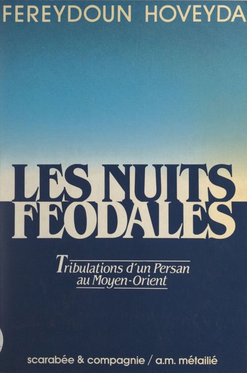 ebook cover of Les nuits féodales, by Fereydoun Hoveyda