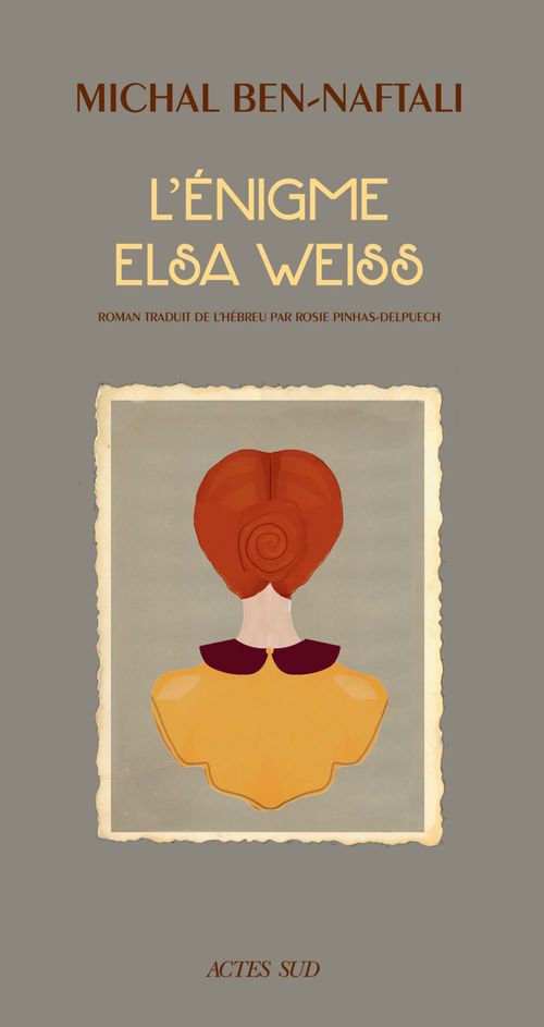 Couverture ebook de L'Énigme Elsa Weiss, de Michal Ben-Naftali