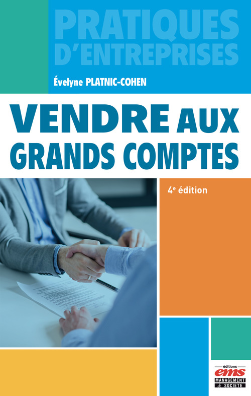 Couverture ebook de Vendre aux grands comptes 4e édition, de Evelyne Platnic-cohen