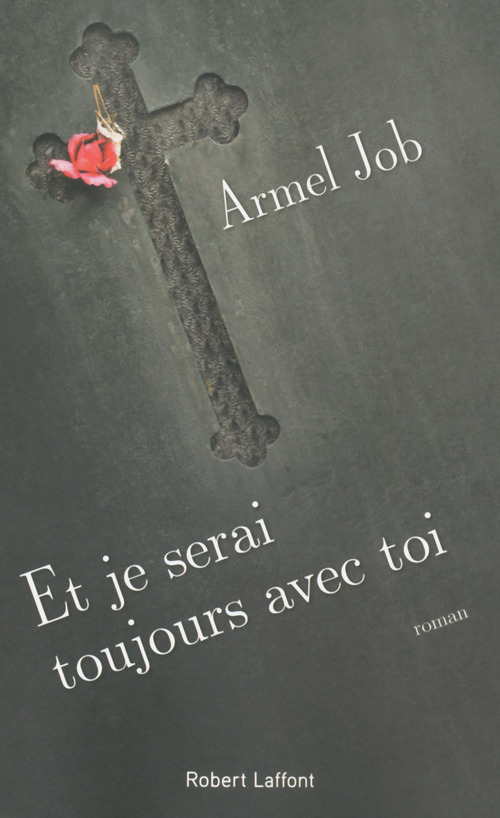 ebook cover of Et je serai toujours avec toi, by Armel Job