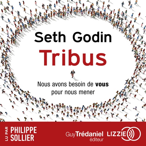 audiobook cover of Tribus - nous avons besoin de vous pour nous mener, by Seth Godin